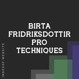 Birta Fridriksdottir Pro Techniques | Indexof