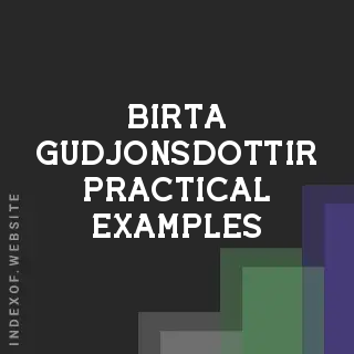 Birta Gudjonsdottir Practical Examples | Indexof
