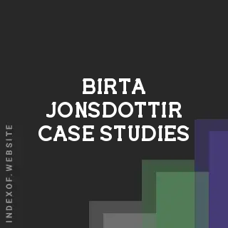Birta Jonsdottir Case Studies | Indexof