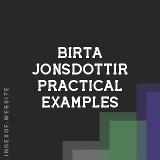 Birta Jonsdottir Practical Examples | Indexof