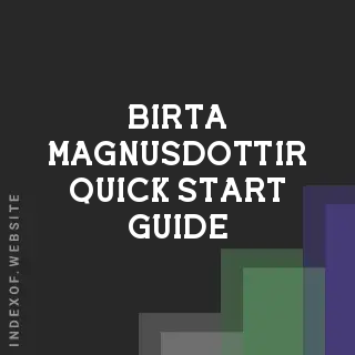 Birta Magnusdottir Quick Start Guide | Indexof