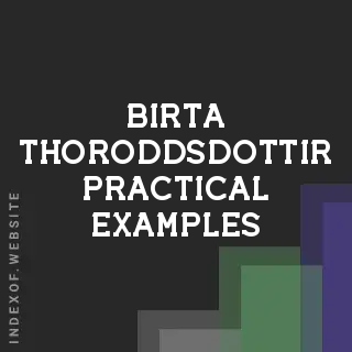 Birta Thoroddsdottir Practical Examples | Indexof