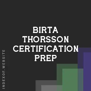 Birta Thorsson Certification Prep | Indexof