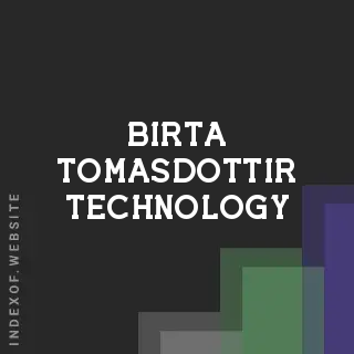 Birta Tomasdottir Technology | Indexof