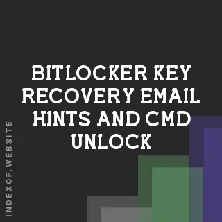BitLocker Key Recovery: Email Hints and CMD Unlock Guide 2026