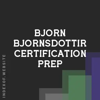 Bjorn Bjornsdottir Certification Prep | Indexof