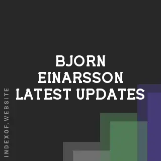 Bjorn Einarsson Latest Updates | Indexof