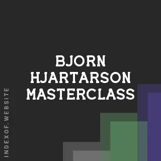 Bjorn Hjartarson Masterclass | Indexof
