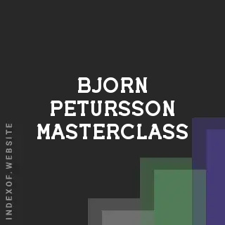 Bjorn Petursson Masterclass | Indexof