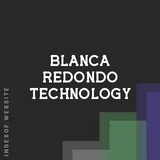 Blanca Redondo Technology | Indexof