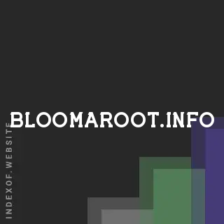 bloomaroot.info by Patricia Magalhaes site -  Indexof