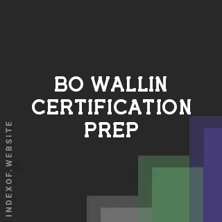 Bo Wallin Certification Prep | Indexof