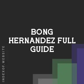 Bong Hernandez Full Guide | Indexof