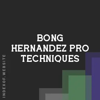 Bong Hernandez Pro Techniques | Indexof