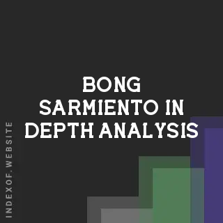 Bong Sarmiento In-Depth Analysis | Indexof