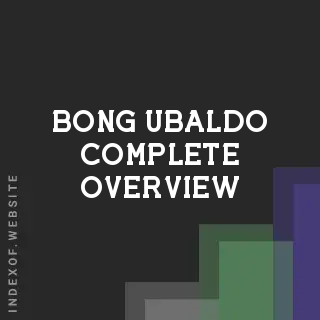 Bong Ubaldo Complete Overview | Indexof