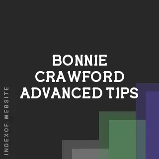 Bonnie Crawford Advanced Tips | Indexof