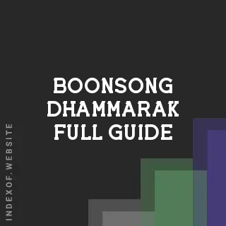 Boonsong Dhammarak Full Guide | Indexof
