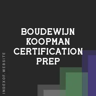 Boudewijn Koopman Certification Prep | Indexof