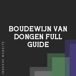 Boudewijn van Dongen Full Guide | Indexof
