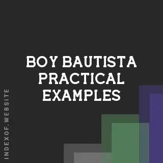 Boy Bautista Practical Examples | Indexof