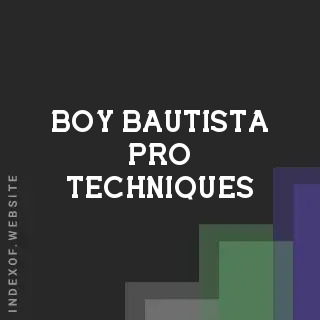 Boy Bautista Pro Techniques | Indexof