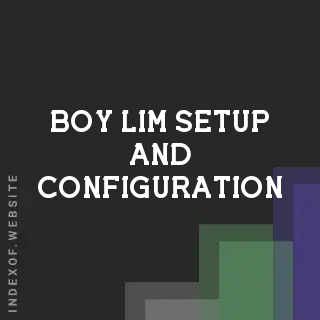 Boy Lim Setup and Configuration | Indexof
