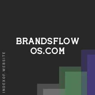 brandsflow-os.com by Kaya Bryan site -  Indexof