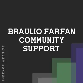 Braulio Farfan Community Support | Indexof