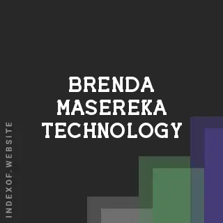 Brenda Masereka Technology | Indexof
