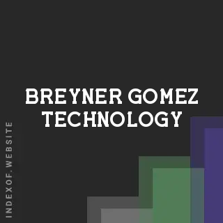 Breyner Gomez Technology | Indexof