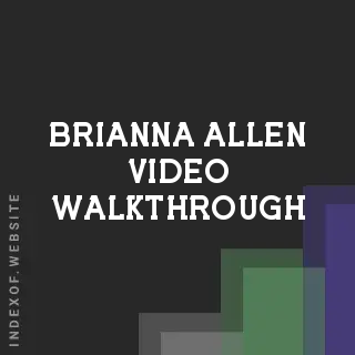 Brianna Allen Video Walkthrough | Indexof