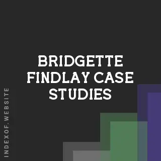 Bridgette Findlay Case Studies | Indexof