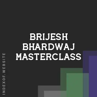 Brijesh Bhardwaj Masterclass | Indexof