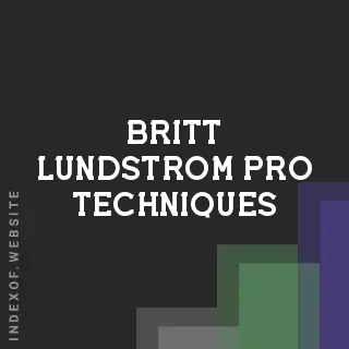 Britt Lundstrom Pro Techniques | Indexof