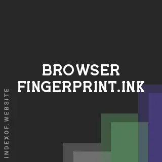 browser-fingerprint.ink by Ayaan Bansal site -  Indexof