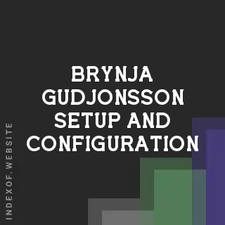Brynja Gudjonsson Setup and Configuration | Indexof