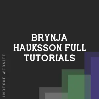 Brynja Hauksson Full Tutorials | Indexof