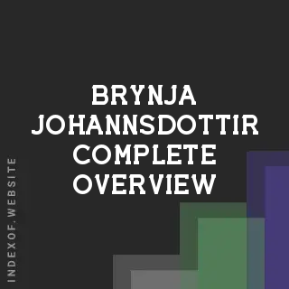 Brynja Johannsdottir Complete Overview | Indexof