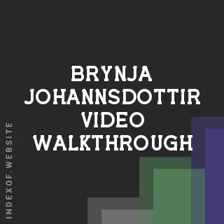 Brynja Johannsdottir Video Walkthrough | Indexof