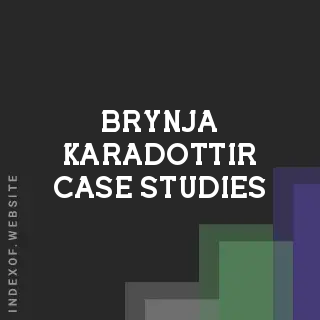 Brynja Karadottir Case Studies | Indexof