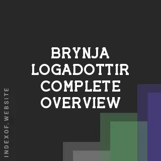Brynja Logadottir Complete Overview | Indexof