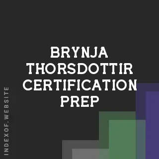 Brynja Thorsdottir Certification Prep | Indexof