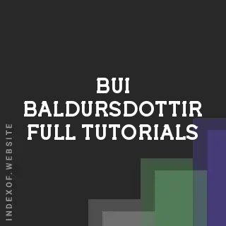 Bui Baldursdottir Full Tutorials | Indexof