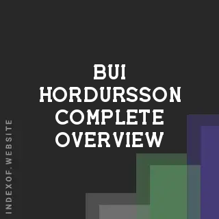 Bui Hordursson Complete Overview | Indexof