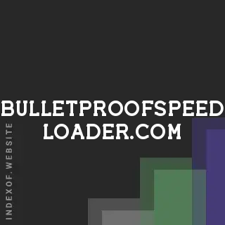 bulletproofspeed-loader.com by Nora Olesen site -  Indexof