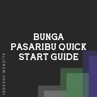 Bunga Pasaribu Quick Start Guide | Indexof