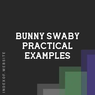 Bunny Swaby Practical Examples | Indexof