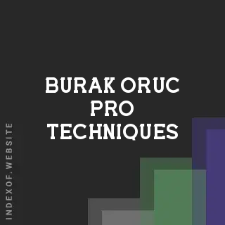 Burak Oruc Pro Techniques | Indexof