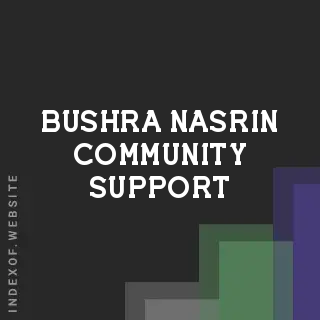 Bushra Nasrin Community Support | Indexof